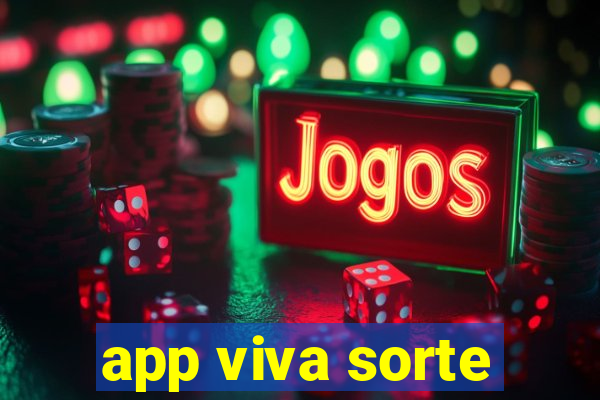 app viva sorte